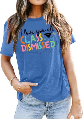 Last Day of School Teacher Shirt School Graduation Tee Teach Letter Print T Shirt Teacher Summer Holiday Tops